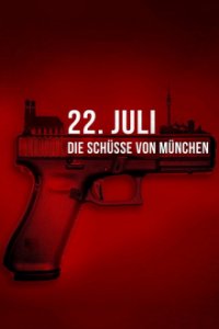 Cover 22. Juli – Die Schüsse von München, Poster