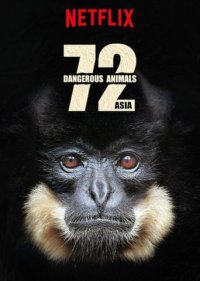 Cover 72 gefährliche Tiere: Asien, 72 gefährliche Tiere: Asien