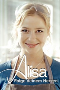 Cover Alisa - Folge deinem Herzen, Alisa - Folge deinem Herzen