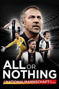 All or Nothing: Die Nationalmannschaft in Katar Cover, Online, Poster
