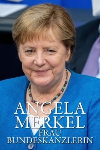 Cover Angela Merkel – Frau Bundeskanzlerin, TV-Serie, Poster