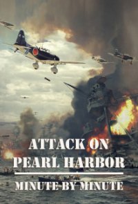 Cover Angriff auf Pearl Harbor: Minute um Minute, Poster Angriff auf Pearl Harbor: Minute um Minute