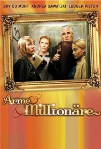 Arme Millionäre Cover, Stream, TV-Serie Arme Millionäre