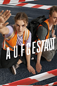 Cover Aufgestaut, TV-Serie, Poster