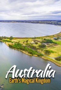 Cover Australia: Earth's Magical Kingdom, Australia: Earth's Magical Kingdom