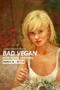 Bad Vegan: Berühmt und betrogen Cover, Poster, Bad Vegan: Berühmt und betrogen