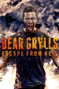 Bear Grylls: Escape From Hell Cover, Poster, Blu-ray,  Bild