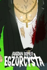 Bogdan Boner: Exorzist Cover, Online, Poster