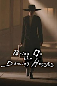 Bring on the Dancing Horses - Die Killerin vor der Tür Cover, Poster, Bring on the Dancing Horses - Die Killerin vor der Tür