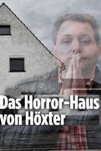 Cover Das Horrorhaus von Höxter - Die ganze Geschichte, Das Horrorhaus von Höxter - Die ganze Geschichte