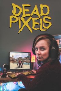 Dead Pixels Cover, Poster, Blu-ray,  Bild