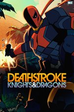 Cover Deathstroke: Knights & Dragons, Poster Deathstroke: Knights & Dragons