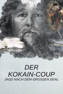 Der Kokain-Coup - Jagd nach dem großen Deal, Cover, HD, Serien Stream, ganze Folge