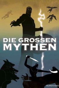 Cover Die großen Mythen, Poster Die großen Mythen