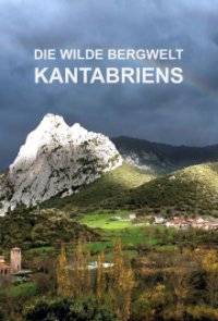 Cover Die wilde Bergwelt Kantabriens, Poster