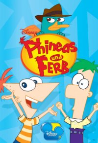 Cover Disney Phineas und Ferb, TV-Serie, Poster