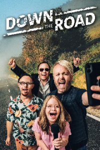 Cover Down the Road – Eine ganz besondere Abenteuerreise, TV-Serie, Poster