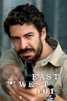 Cover East West 101, TV-Serie, Poster
