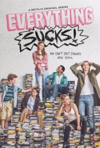 Everything Sucks! Cover, Poster, Everything Sucks! DVD