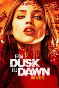 From Dusk Till Dawn: The Series Cover, Poster, From Dusk Till Dawn: The Series DVD