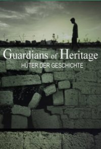 Cover Guardians of Heritage – Die Hüter der Geschichte, TV-Serie, Poster