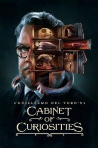 Cover Guillermo del Toro’s Cabinet of Curiosities, Poster Guillermo del Toro’s Cabinet of Curiosities