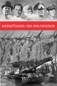 Heerführer der Weltkriege Cover, Poster, Blu-ray,  Bild
