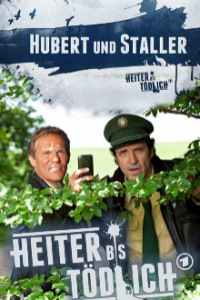 Cover Heiter bis tödlich: Hubert und Staller, Poster Heiter bis tödlich: Hubert und Staller