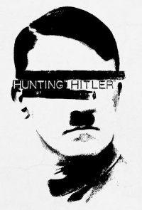 Cover Hitlers Flucht – Wahrheit oder Legende?, Poster