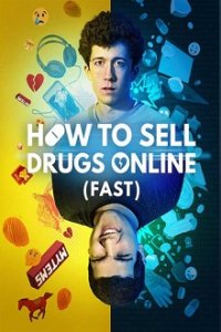 How to Sell Drugs Online (Fast) Cover, Online, Poster