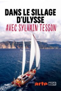 Cover Im Kielwasser des Odysseus mit Sylvain Tesson, TV-Serie, Poster