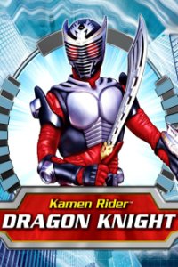 Kamen Rider Dragon Knight Cover, Online, Poster