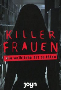 Cover Killerfrauen - Die weibliche Art zu töten, Killerfrauen - Die weibliche Art zu töten