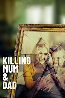 Killing Mum And Dad, Cover, HD, Serien Stream, ganze Folge