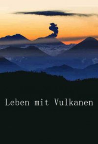 Cover Leben mit Vulkanen, Poster Leben mit Vulkanen