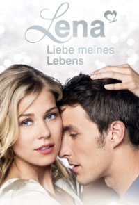 Cover Lena - Liebe meines Lebens, Poster Lena - Liebe meines Lebens