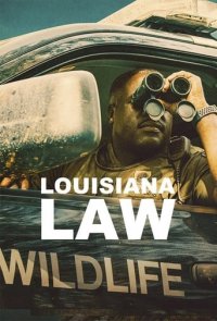 Cover Louisiana Law – Die Wildlife-Ranger, Louisiana Law – Die Wildlife-Ranger