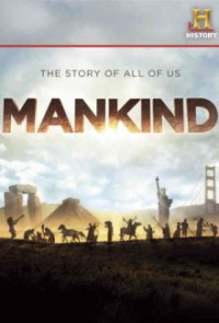 Cover Mankind – Die Geschichte der Menschheit, Poster