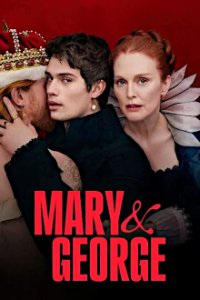 Mary & George Cover, Poster, Mary & George DVD