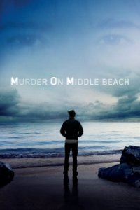 Cover Murder on Middle Beach – Auf der Suche nach der Wahrheit, Poster Murder on Middle Beach – Auf der Suche nach der Wahrheit