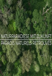 Naturparadiese mit Zukunft Cover, Poster, Blu-ray,  Bild