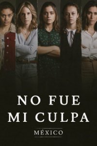 Cover Nicht meine Schuld: Mexiko, Poster