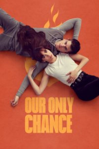 Our Only Chance Cover, Poster, Our Only Chance DVD