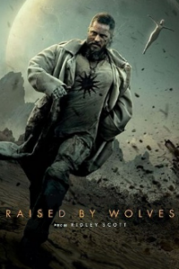 Cover Raised By Wolves (2020), Poster Raised By Wolves (2020)