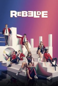 Cover Rebelde - Jung und rebellisch, TV-Serie, Poster