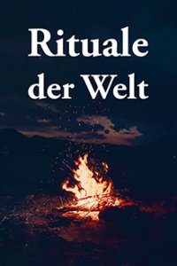 Rituale der Welt Cover, Poster, Blu-ray,  Bild