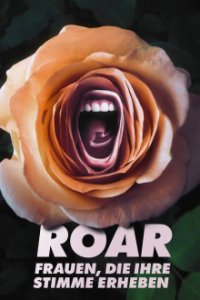 Cover Roar – Frauen, die ihre Stimme erheben, Poster