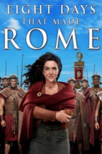 Rom – 8 Tage die Geschichte schrieben Cover, Stream, TV-Serie Rom – 8 Tage die Geschichte schrieben