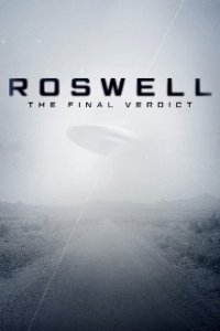 Cover Roswell: The Final Verdict, TV-Serie, Poster
