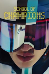 School of Champions Cover, Poster, Blu-ray,  Bild